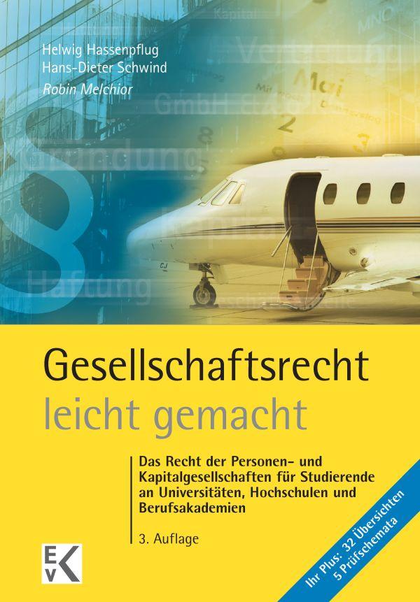 Cover: 9783874403412 | Gesellschaftsrecht - leicht gemacht | Robin Melchior | Taschenbuch