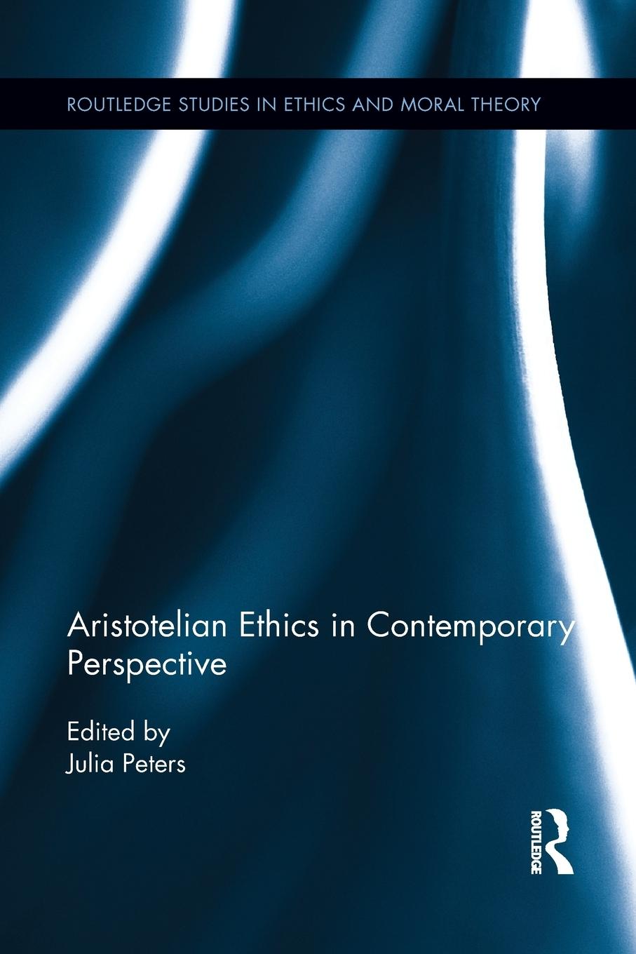 Cover: 9781138922242 | Aristotelian Ethics in Contemporary Perspective | Julia Peters | Buch