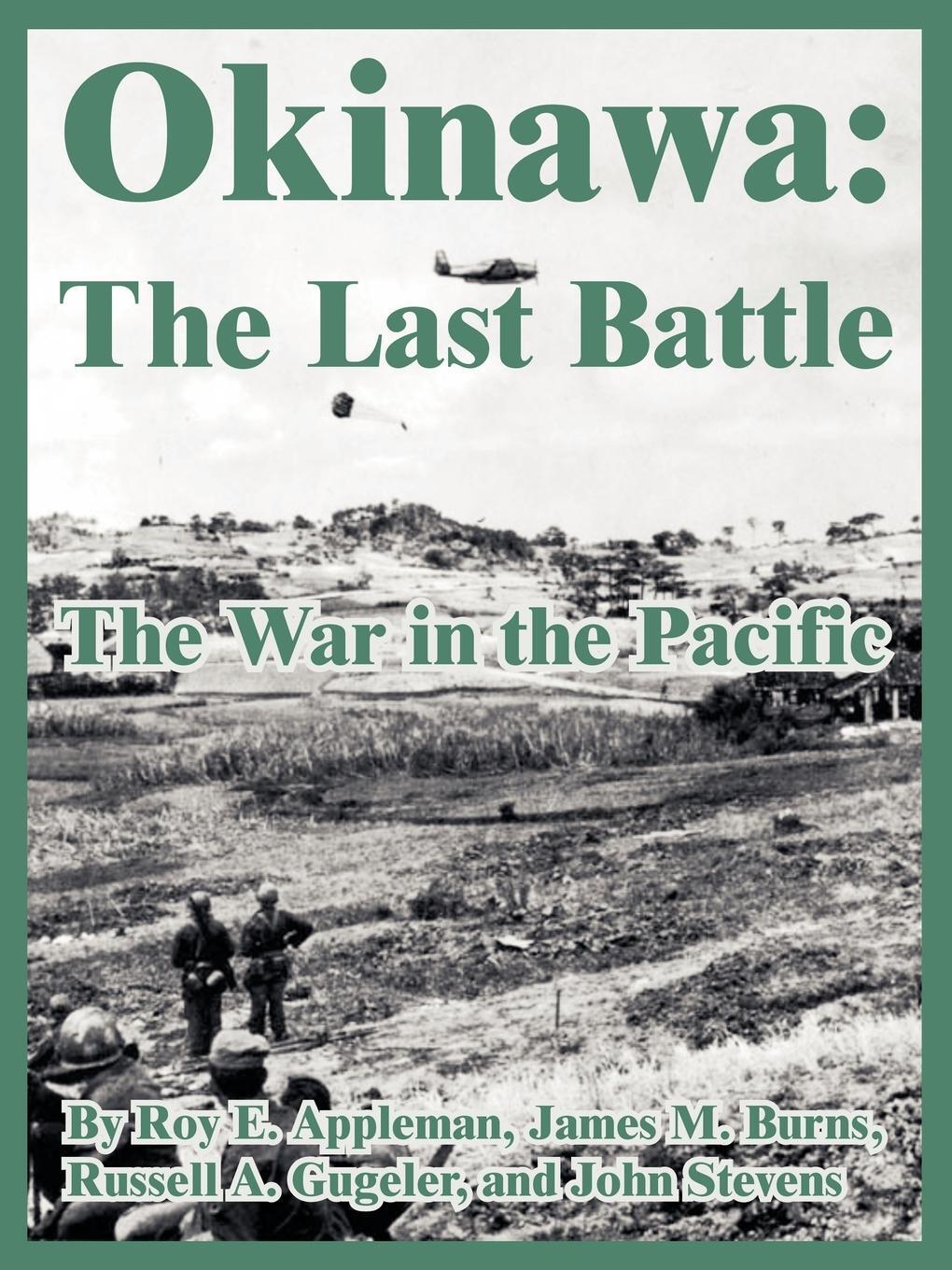 Cover: 9781410222060 | Okinawa | The Last Battle (The War in the Pacific) | Et Al. | Buch