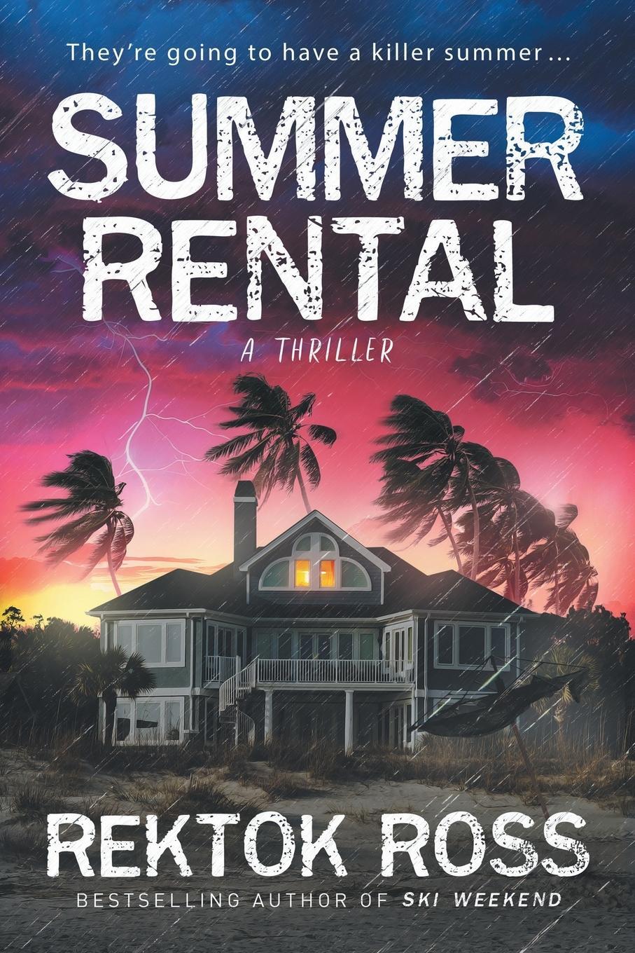 Cover: 9780988256828 | Summer Rental | Rektok Ross | Taschenbuch | Paperback | Englisch