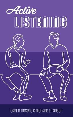 Cover: 9781953450241 | Active Listening | Carl R. Rogers (u. a.) | Taschenbuch | Englisch