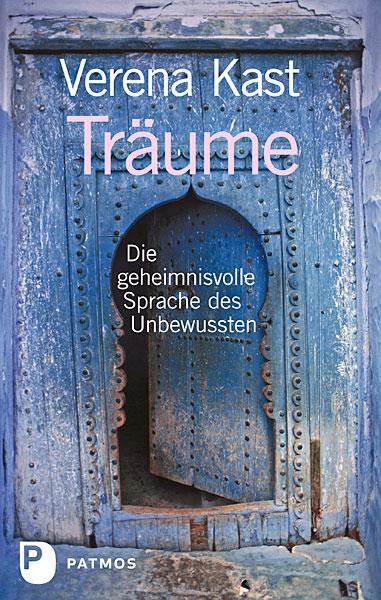 Cover: 9783843603737 | Träume | Die geheimnisvolle Sprache des Unbewussten | Verena Kast