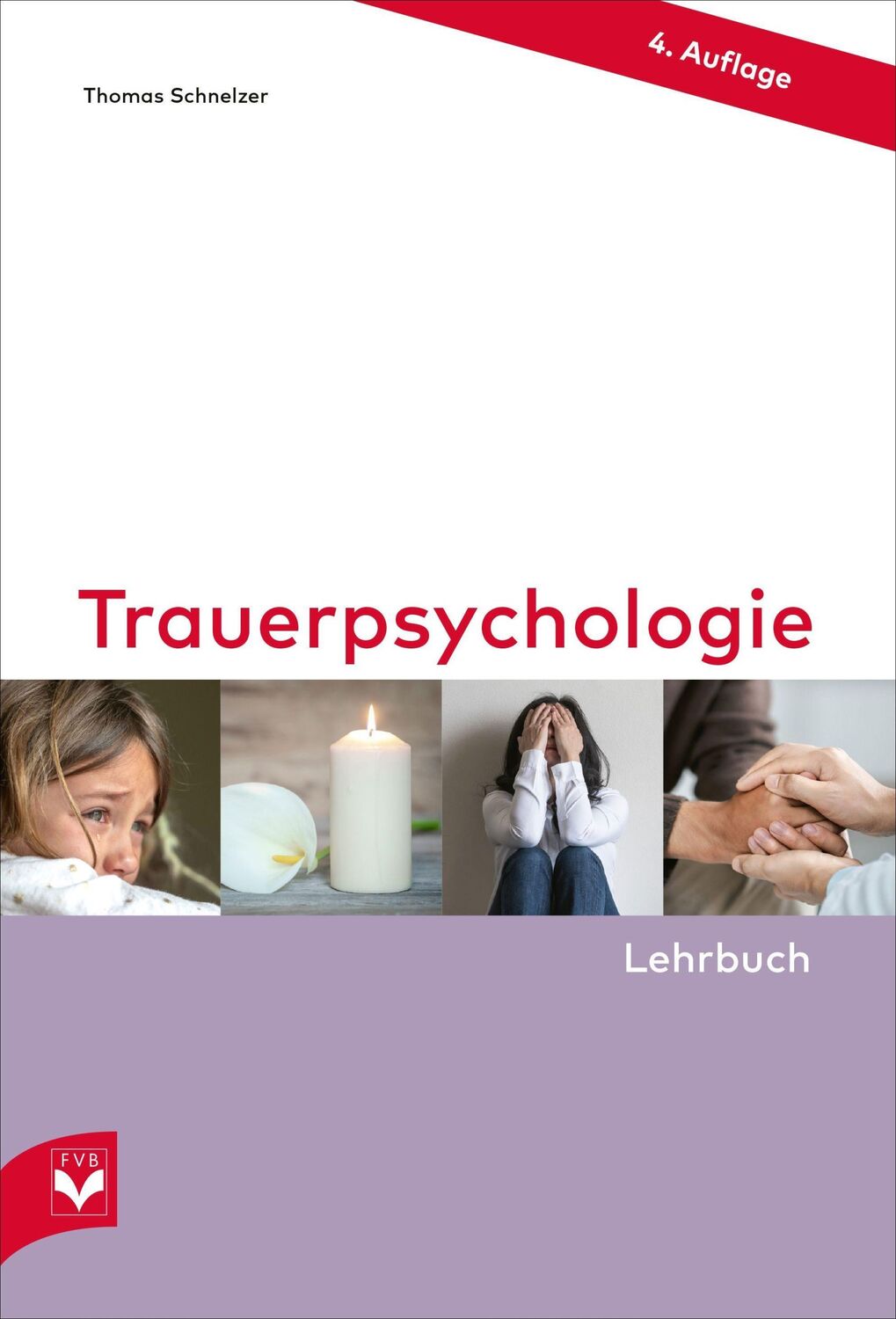 Cover: 9783936057843 | Trauerpsychologie - Lehrbuch | Thomas Schnelzer | Buch | Deutsch