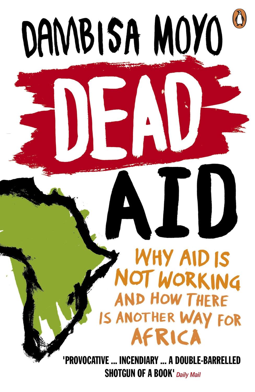 Cover: 9780141031187 | Dead Aid | Dambisa Moyo | Taschenbuch | XX | Englisch | 2010