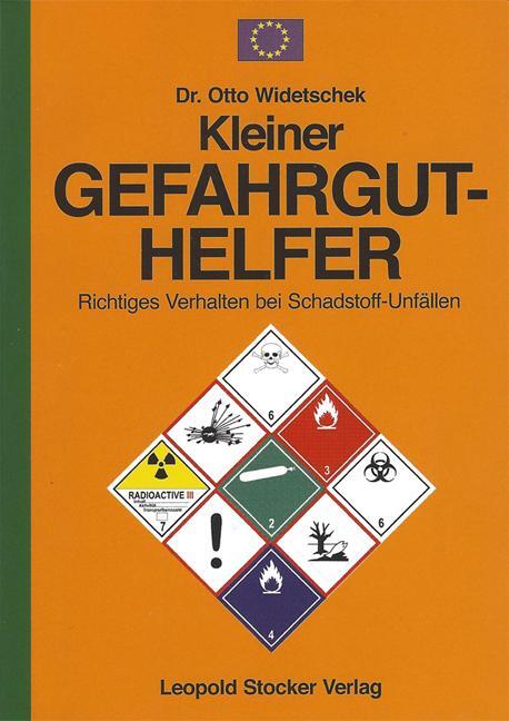 Cover: 9783702013165 | Kleiner Gefahrgut-Helfer | Richtiges Verhalten bei Gefahrgut-Unfällen