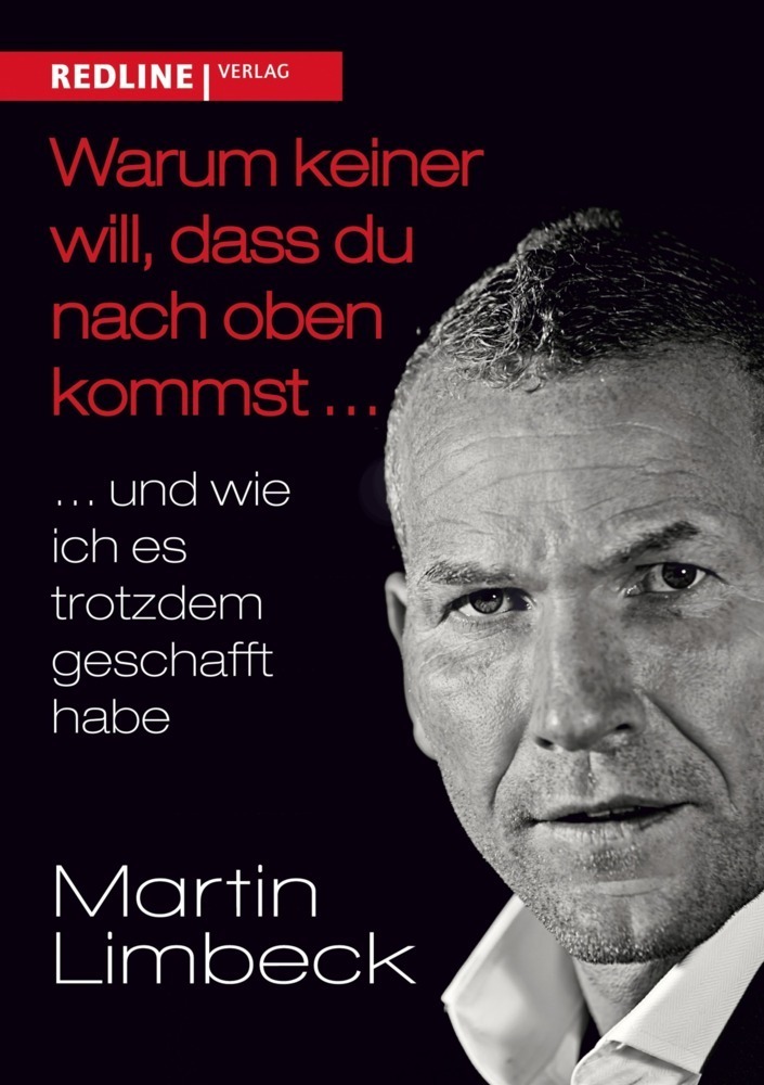 Cover: 9783868812350 | Warum keiner will, dass du nach oben kommst ... | Martin Limbeck