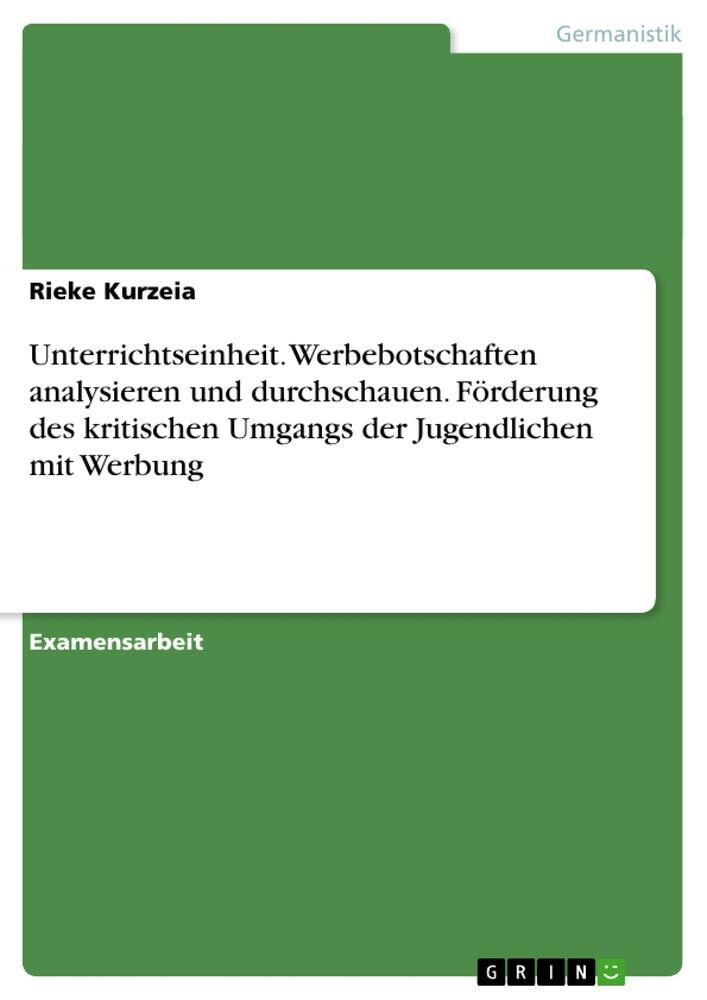 Cover: 9783638760287 | Unterrichtseinheit. Werbebotschaften analysieren und durchschauen....