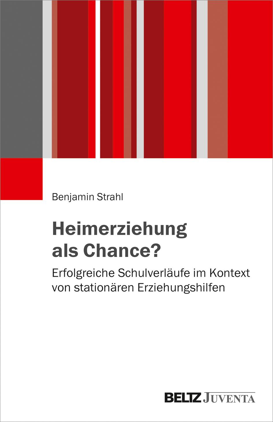 Cover: 9783779939153 | Heimerziehung als Chance? | Benjamin Strahl | Taschenbuch | 272 S.