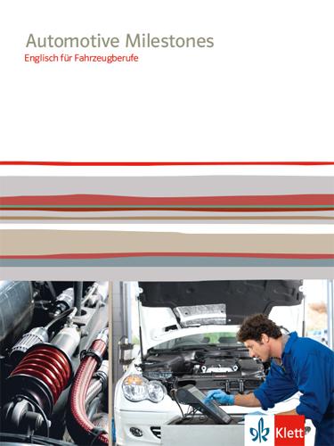 Cover: 9783128082813 | Automotive Milestones | Englisch für Fahrzeugberufe | Schäfer | Buch