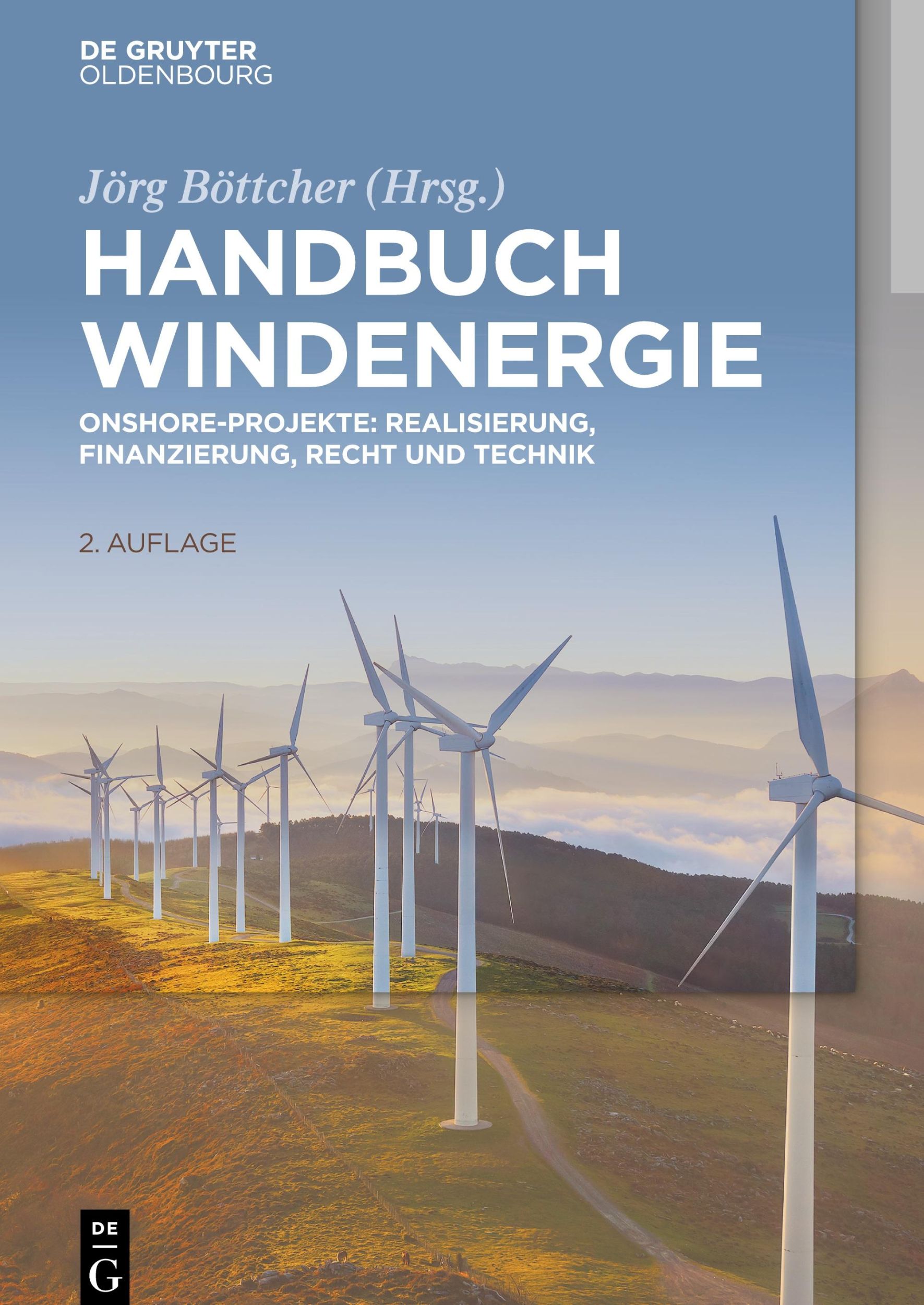 Cover: 9783110581096 | Handbuch Windenergie | Jörg Böttcher | Buch | XIX | Deutsch | 2019