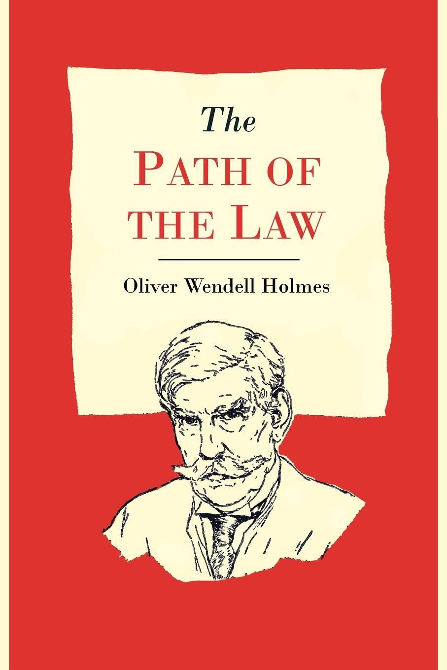 Cover: 9781614272601 | The Path of the Law | Oliver Wendell Jr. Holmes | Taschenbuch | 2012