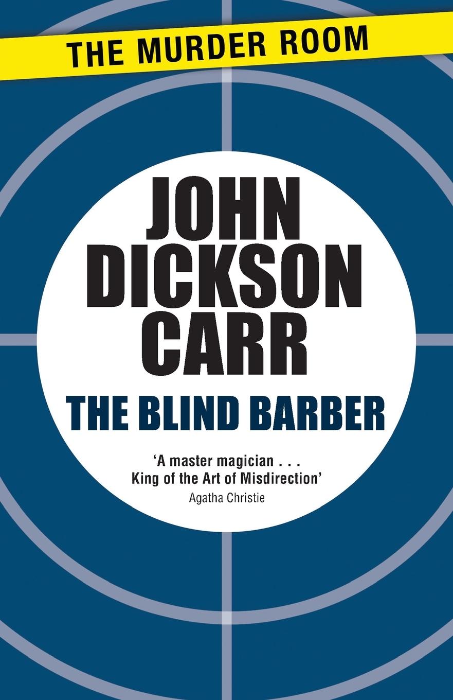 Cover: 9781471905179 | The Blind Barber | John Dickson Carr | Taschenbuch | Paperback | 2013