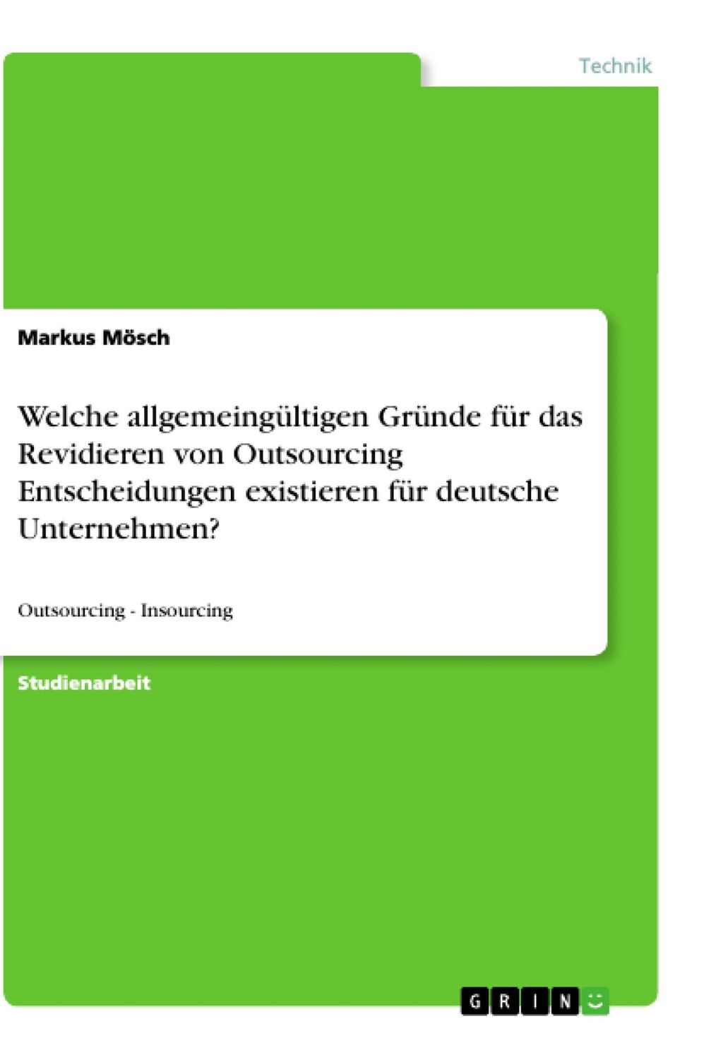 Cover: 9783668897793 | Welche allgemeingültigen Gründe für das Revidieren von Outsourcing...