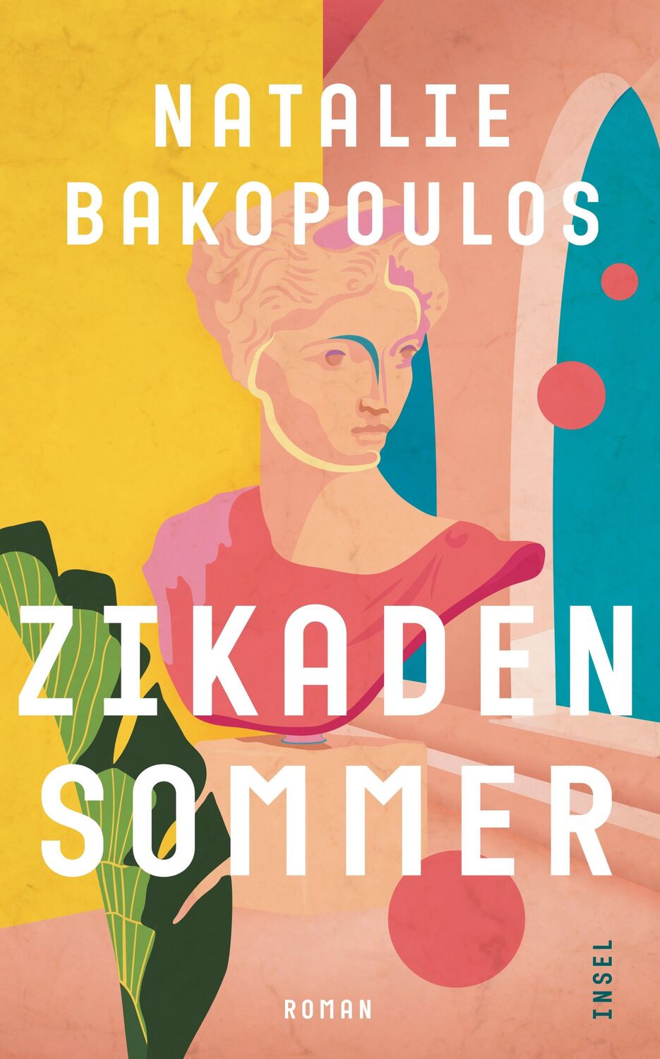 Cover: 9783458681557 | Zikadensommer | Roman | Natalie Bakopoulos | Taschenbuch | 276 S.