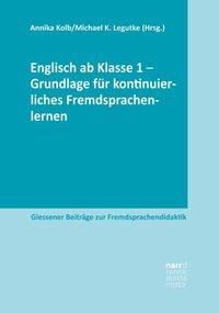 Cover: 9783823381037 | Englisch ab Klasse 1 - Grundlage für kontinuierliches...