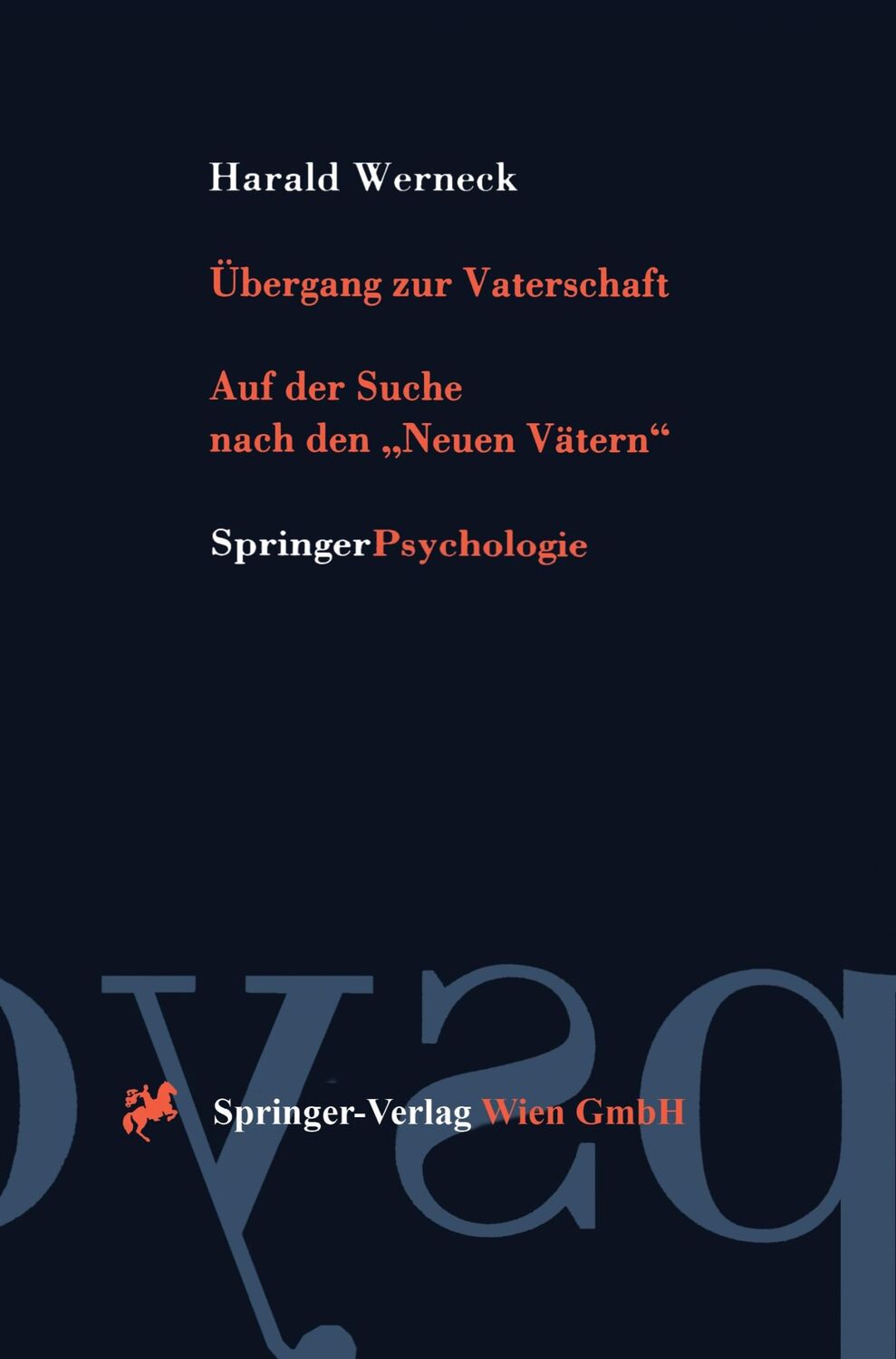 Cover: 9783211830857 | Übergang zur Vaterschaft | Auf der Suche nach den ¿Neuen Vätern¿ | xvi