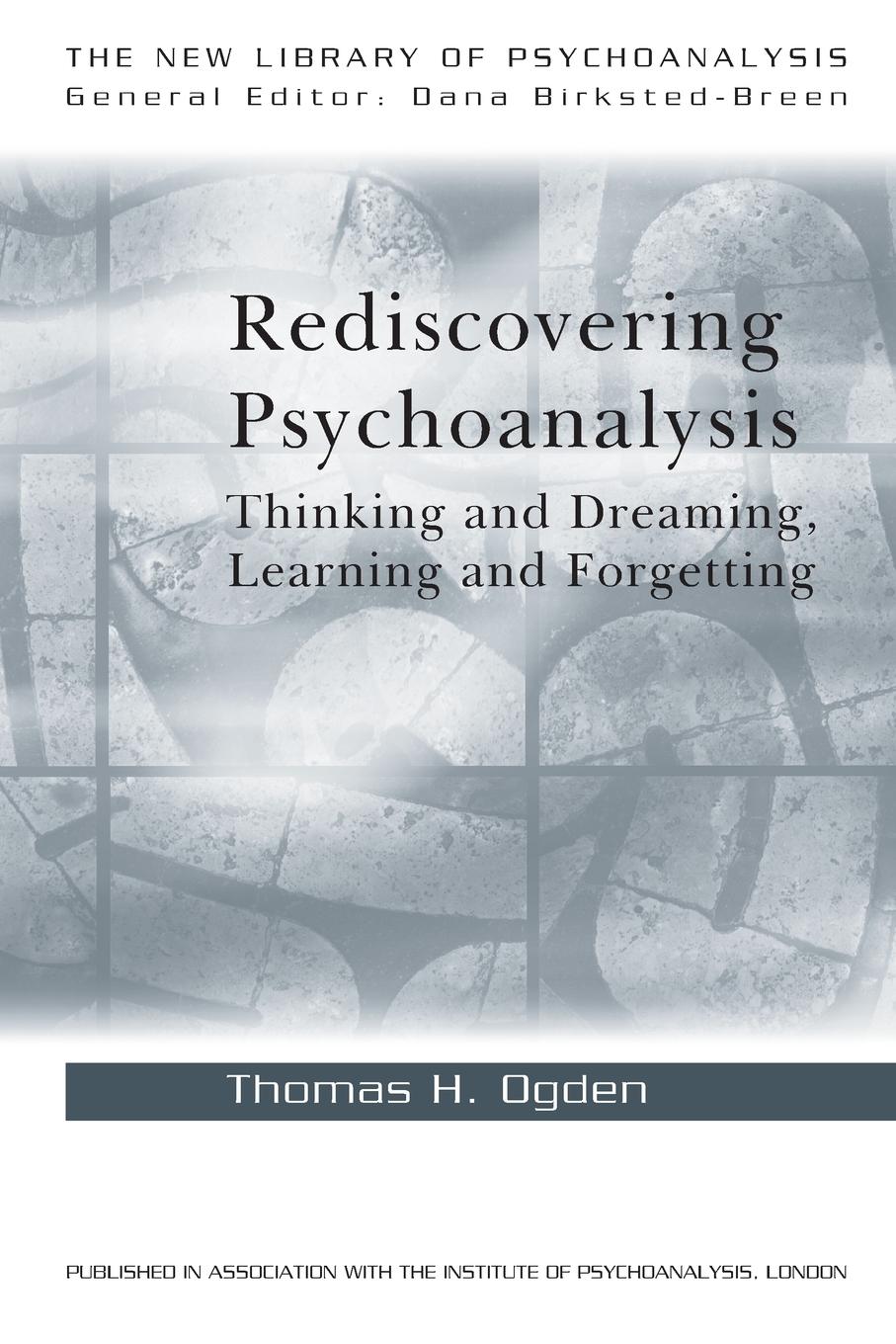 Cover: 9780415468633 | Rediscovering Psychoanalysis | Thomas H. Ogden | Taschenbuch | 2008