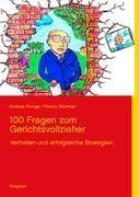 Cover: 9783844804911 | 100 Fragen zum Gerichtsvollzieher | Andrea Runge | Taschenbuch | 2012