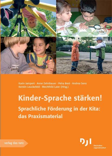 Cover: 9783868920116 | Kinder-Sprache stärken! | Karin Jampert (u. a.) | Taschenbuch | 348 S.