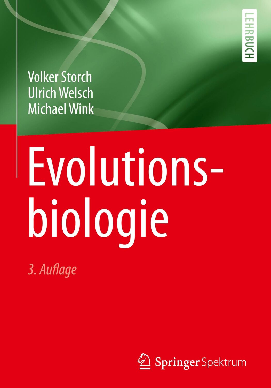 Cover: 9783642328350 | Evolutionsbiologie | Volker Storch (u. a.) | Buch | Springer-Lehrbuch