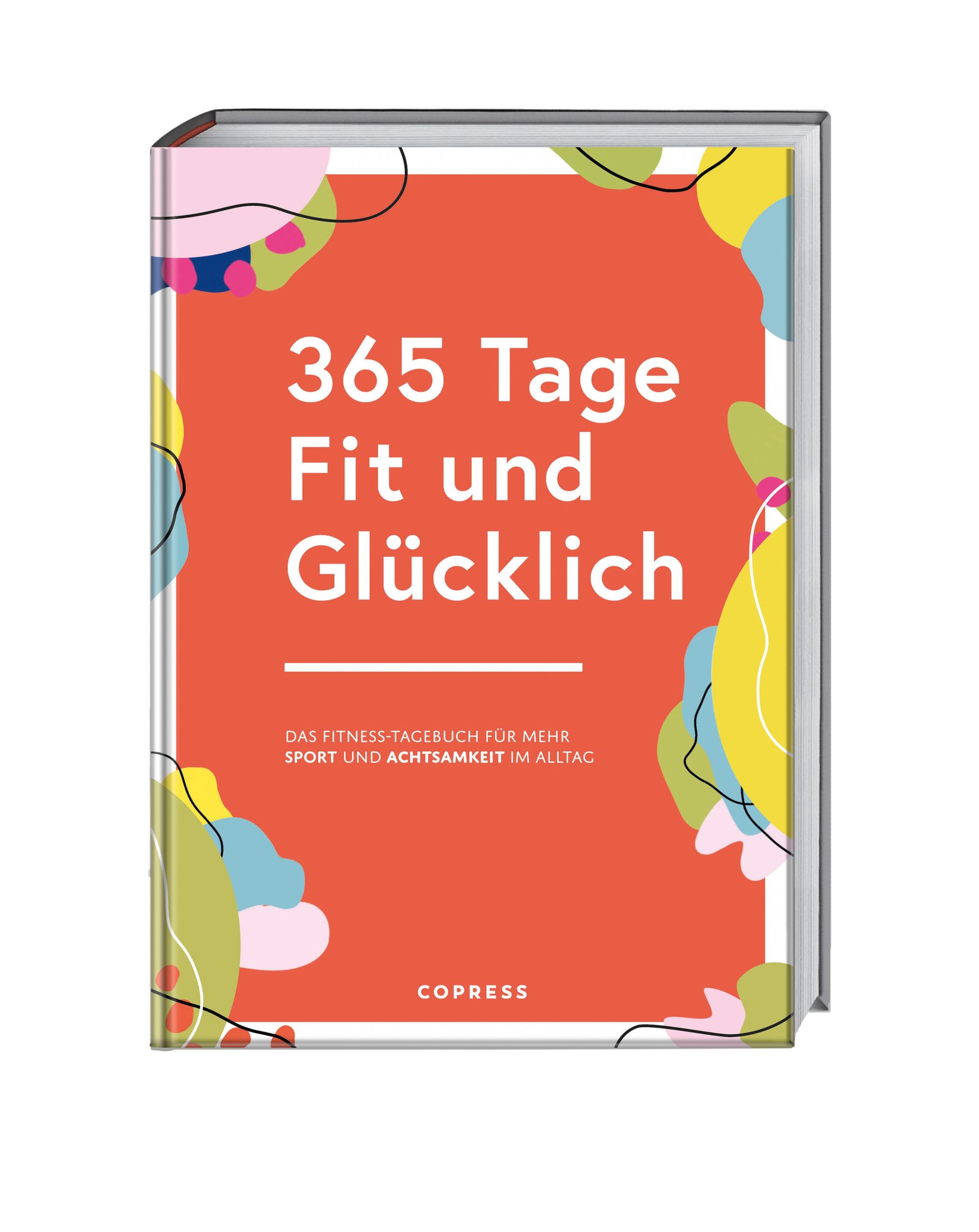 Cover: 9783767913127 | 365 Tage Fit und Glücklich. | Buch | 208 S. | Deutsch | 2024 | Copress