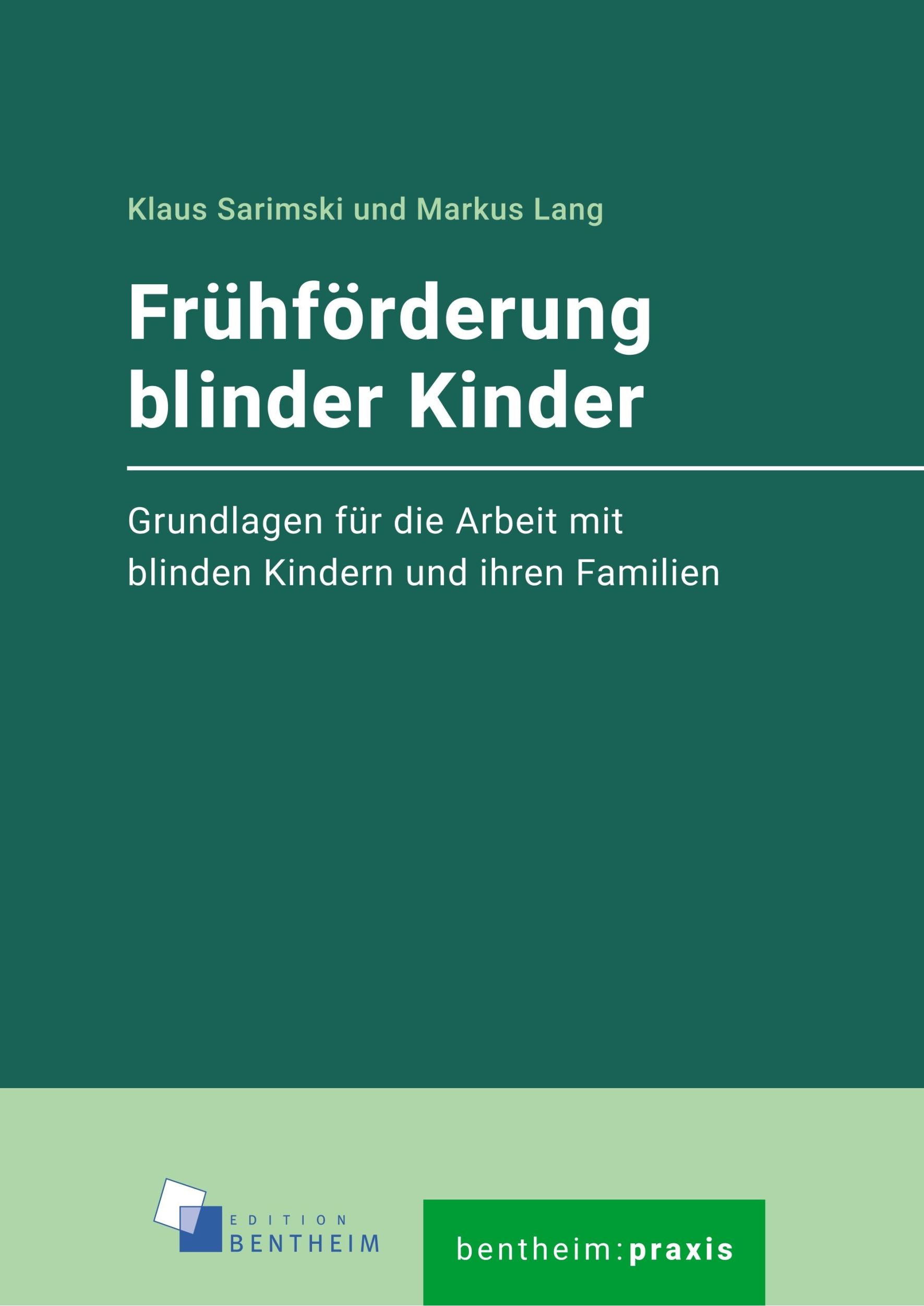 Cover: 9783948837006 | Frühförderung blinder Kinder | Klaus Sarimski (u. a.) | Taschenbuch