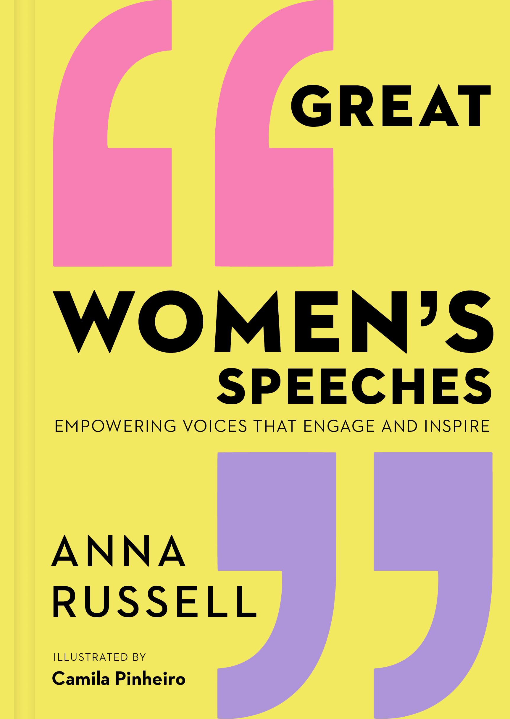 Cover: 9780711255852 | Great Women's Speeches | Empowering Voices That Engage and Inspire