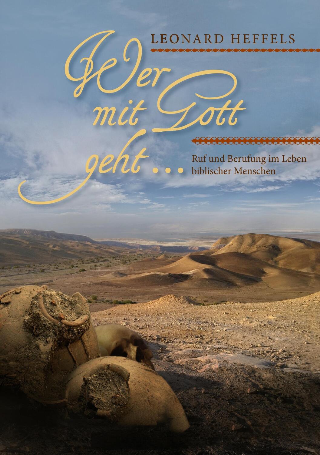 Cover: 9783740713751 | Wer mit Gott geht... | Ruf und Berufung im Leben biblischer Menschen