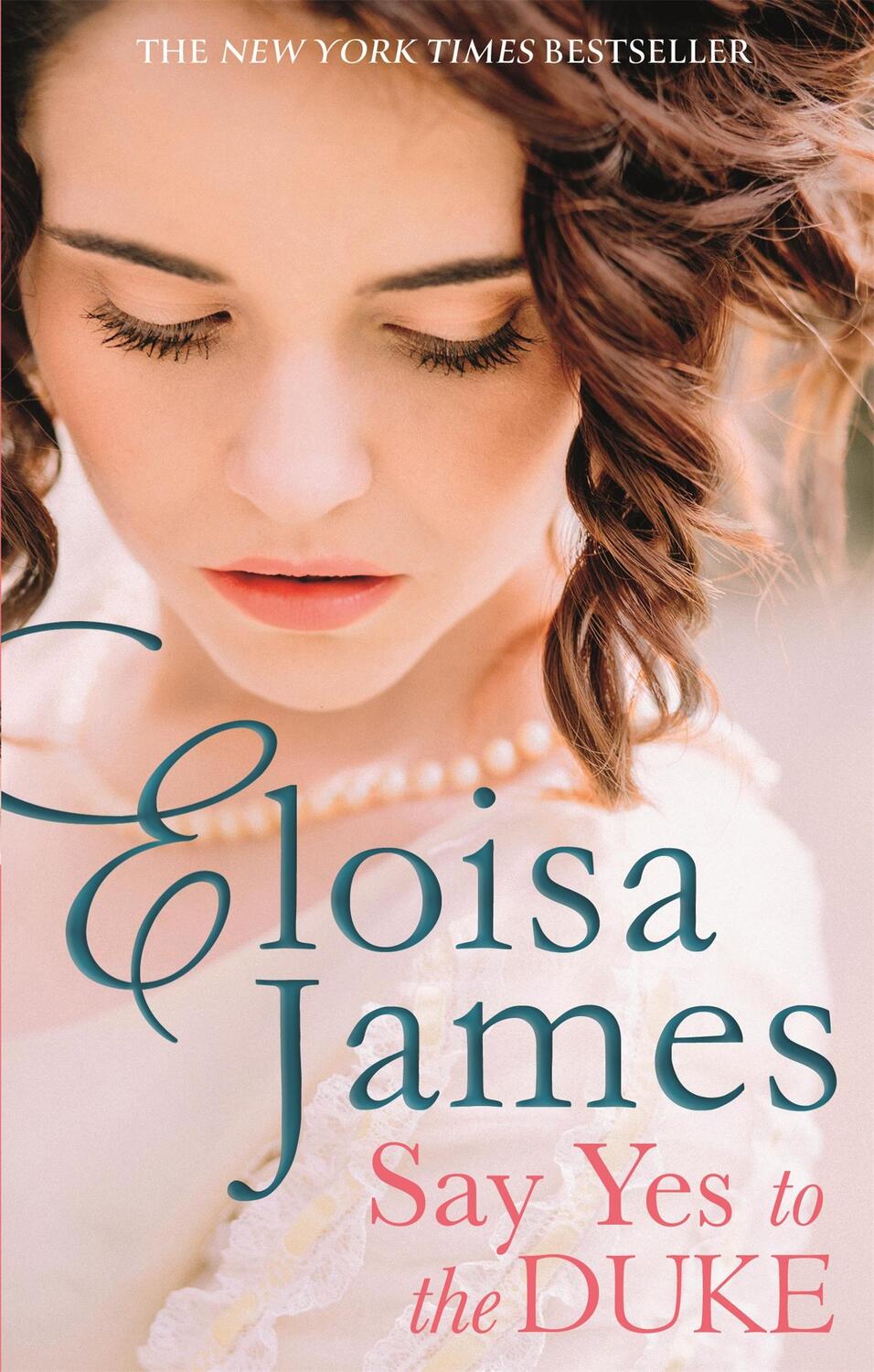 Cover: 9780349423708 | Say Yes to the Duke | Eloisa James | Taschenbuch | Englisch | 2020