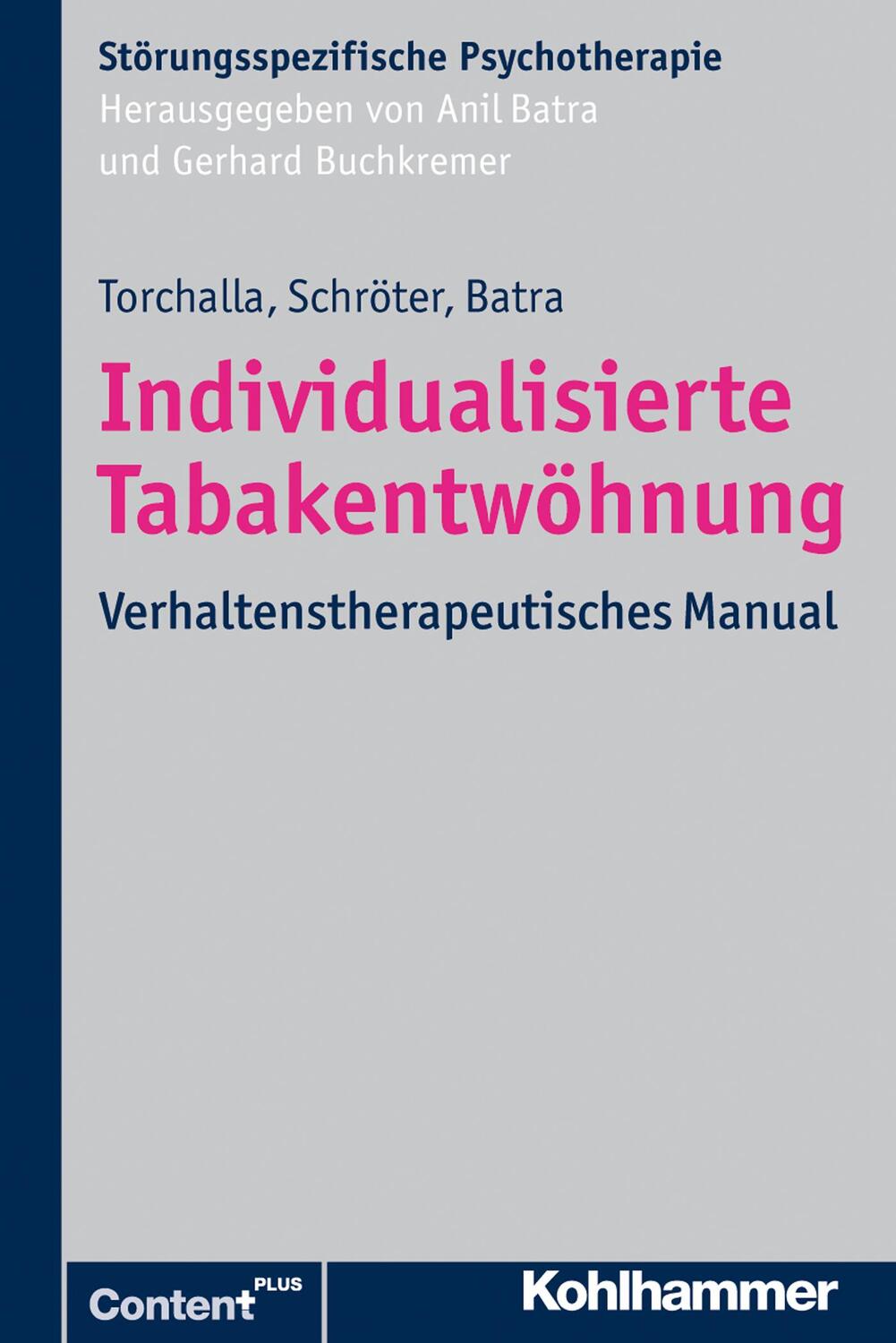 Cover: 9783170224810 | Individualisierte Tabakentwöhnung | Verhaltenstherapeutisches Manual