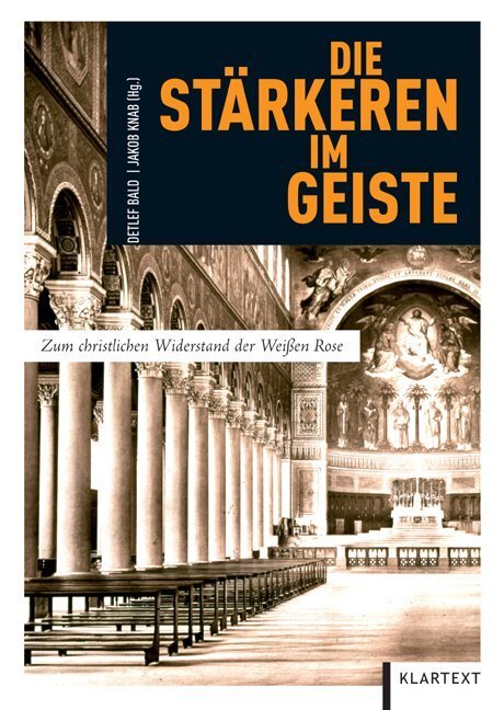 Cover: 9783837506600 | Die Stärkeren im Geiste | Zum christlichen Widerstand der Weißen Rose