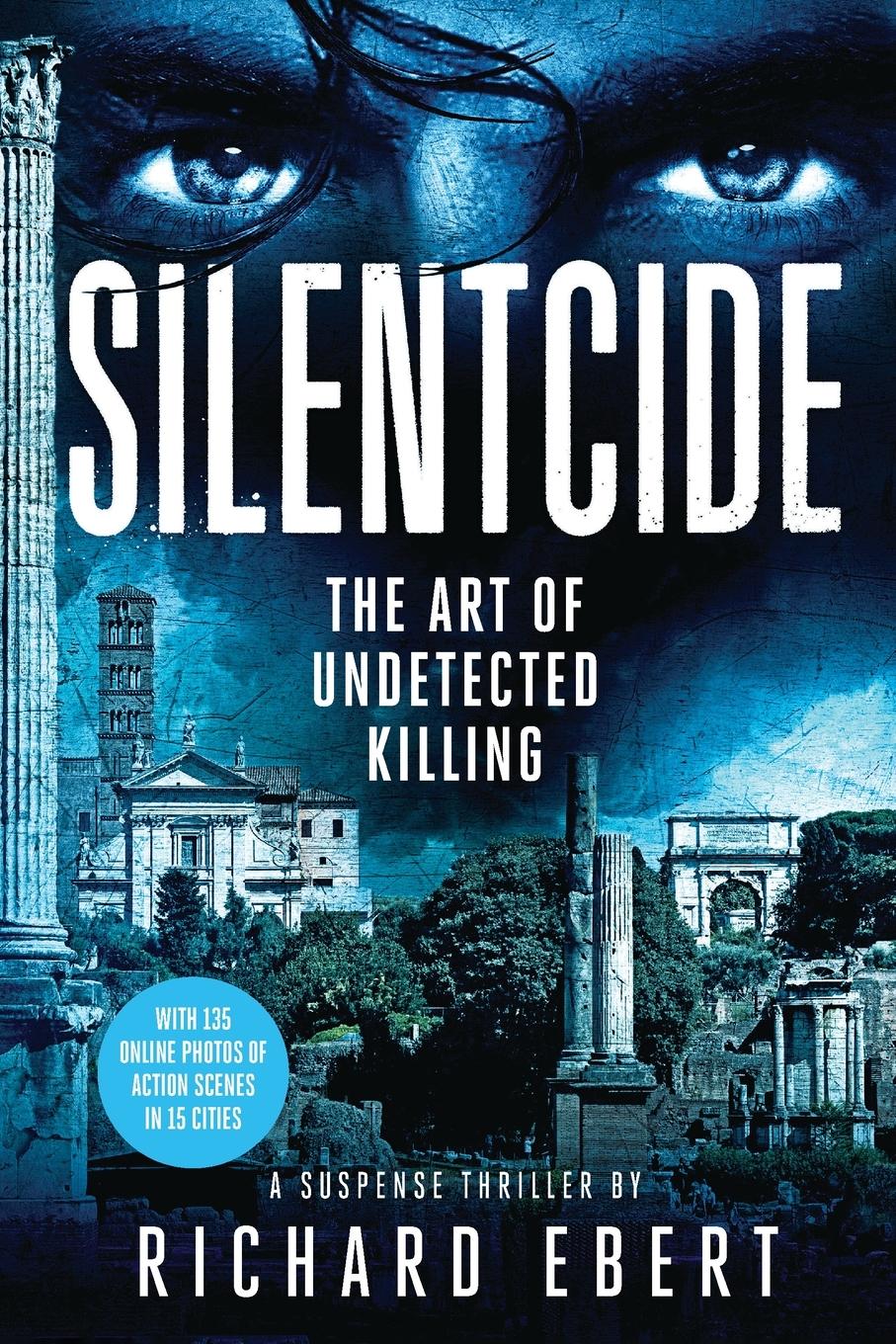 Cover: 9798989571116 | Silentcide | The Art of Undetected Killing | Richard Ebert | Buch