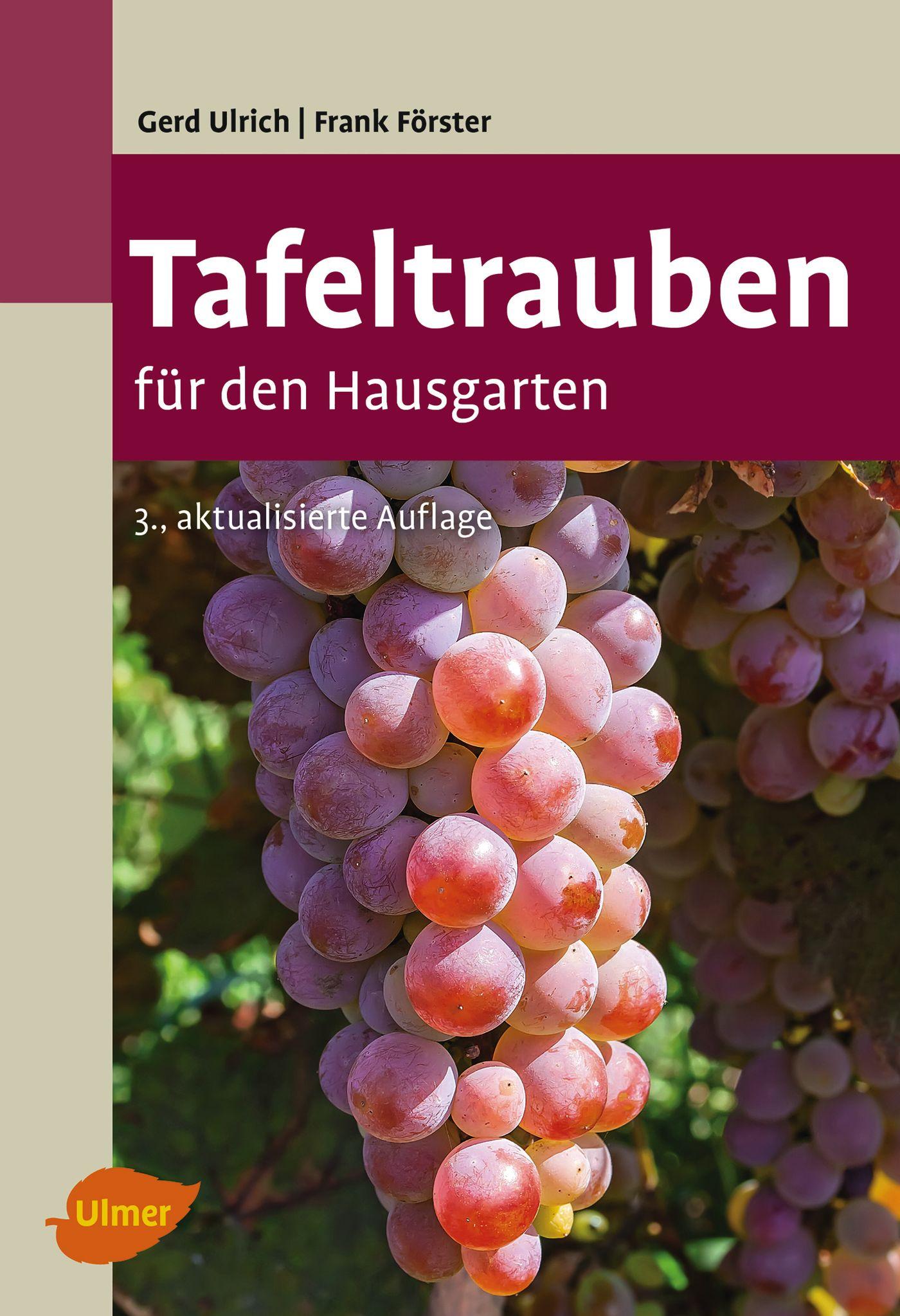 Cover: 9783800184569 | Tafeltrauben für den Hausgarten | Gerd Ulrich (u. a.) | Taschenbuch