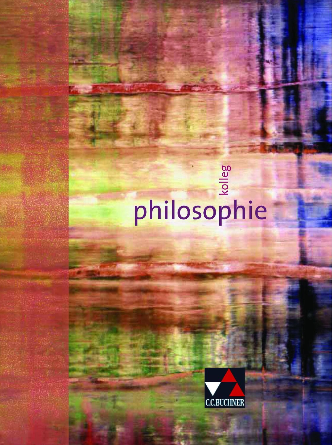 Cover: 9783766166951 | Kolleg Philosophie | Unterrichtswerk für die Sekundarstufe II | Buch