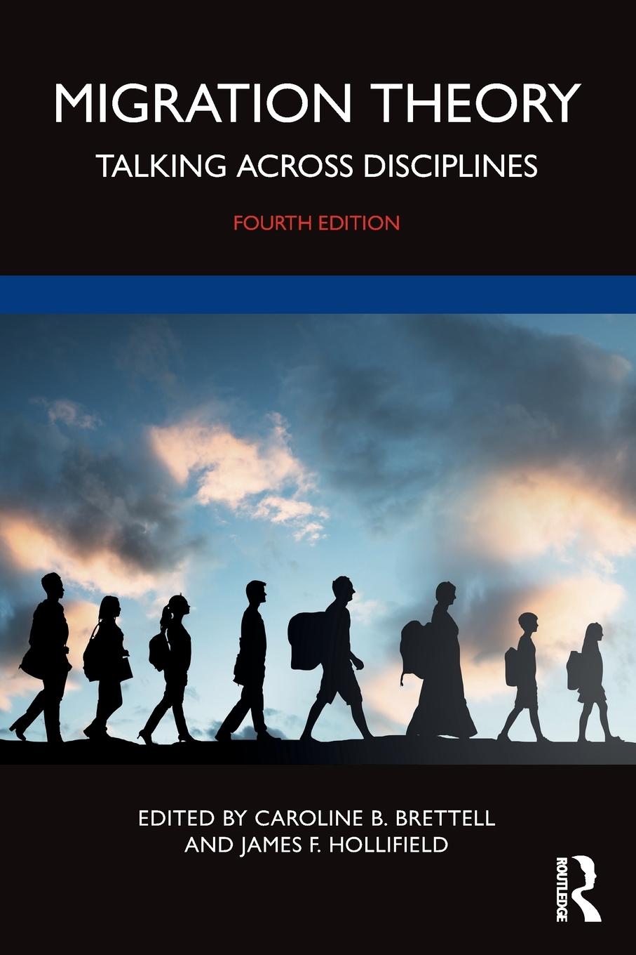 Cover: 9780367638559 | Migration Theory | Talking across Disciplines | James F. Hollifield