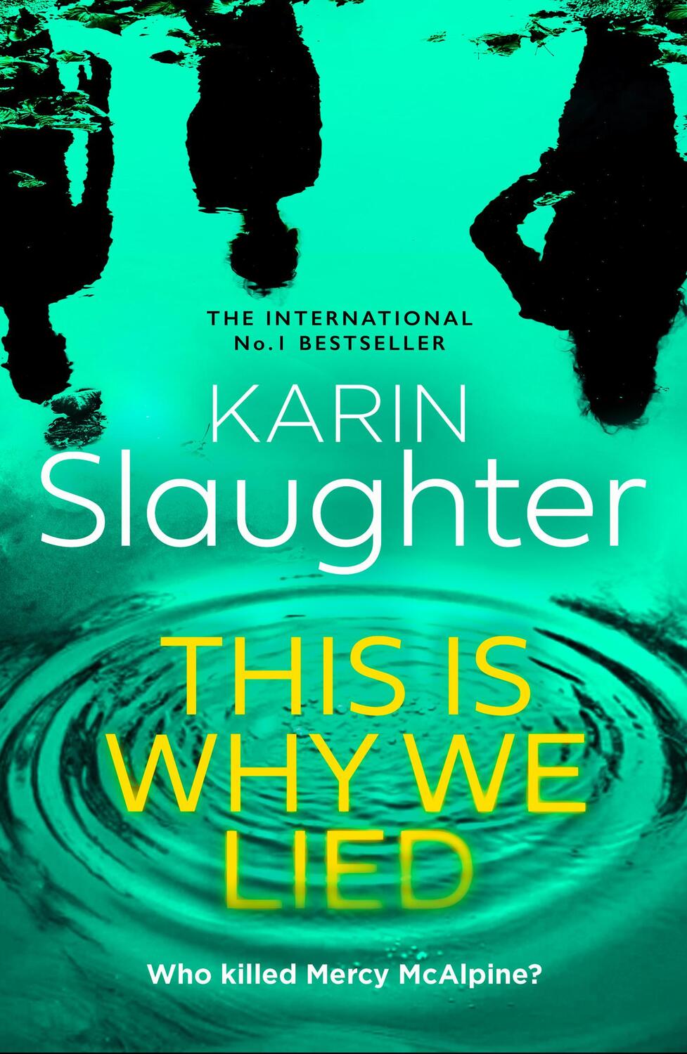 Cover: 9780008625832 | This is Why We Lied | Karin Slaughter | Taschenbuch | 400 S. | 2024