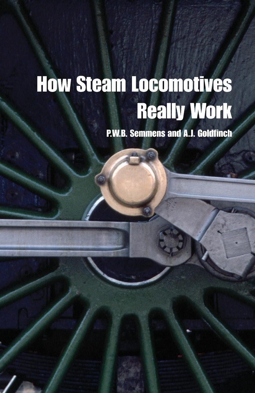 Cover: 9780198607823 | How Steam Locomotives Really Work | P W B Semmens (u. a.) | Buch