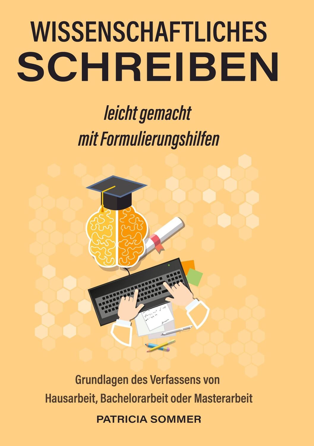 Cover: 9783754332191 | Wissenschaftliches schreiben leicht gemacht mit Formulierungshilfen