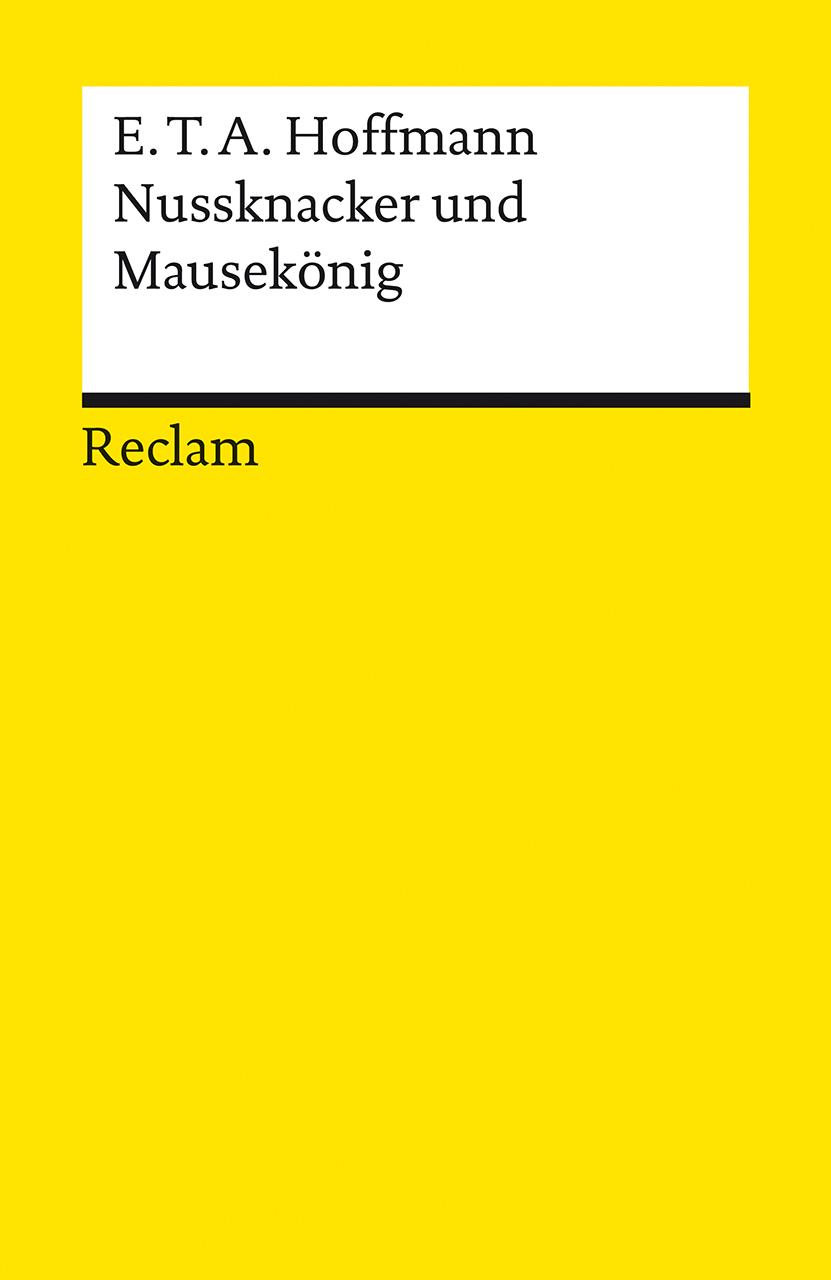 Cover: 9783150143711 | Nussknacker und Mausekönig | E. T. A. Hoffmann | Taschenbuch | 102 S.