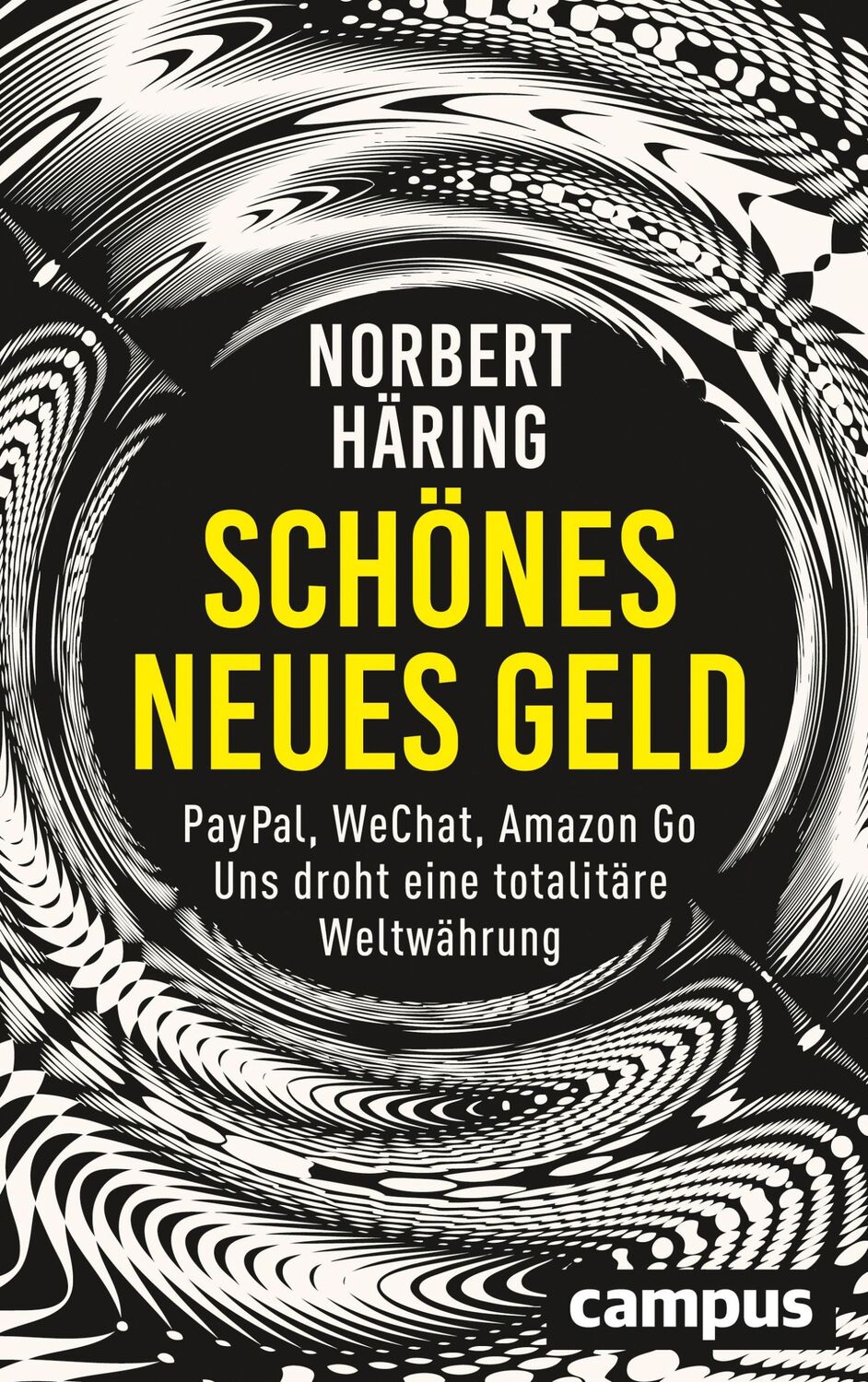 Cover: 9783593509143 | Schönes neues Geld | Norbert Häring | Taschenbuch | ENGLBR | 256 S.