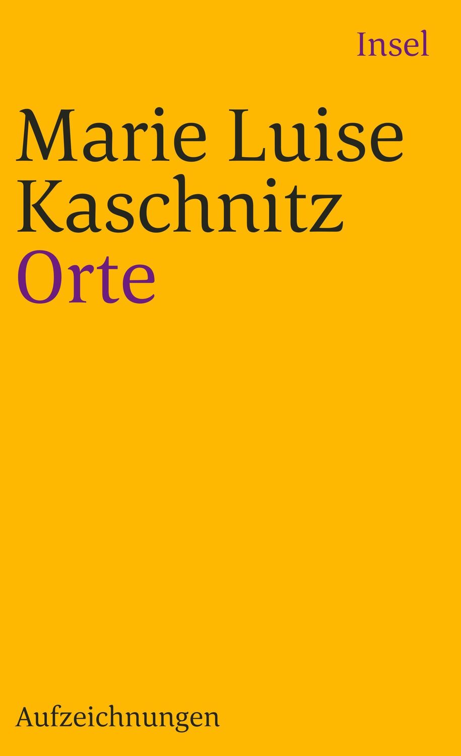 Cover: 9783458330219 | Orte | Aufzeichnungen | Marie Luise Kaschnitz | Taschenbuch | 313 S.