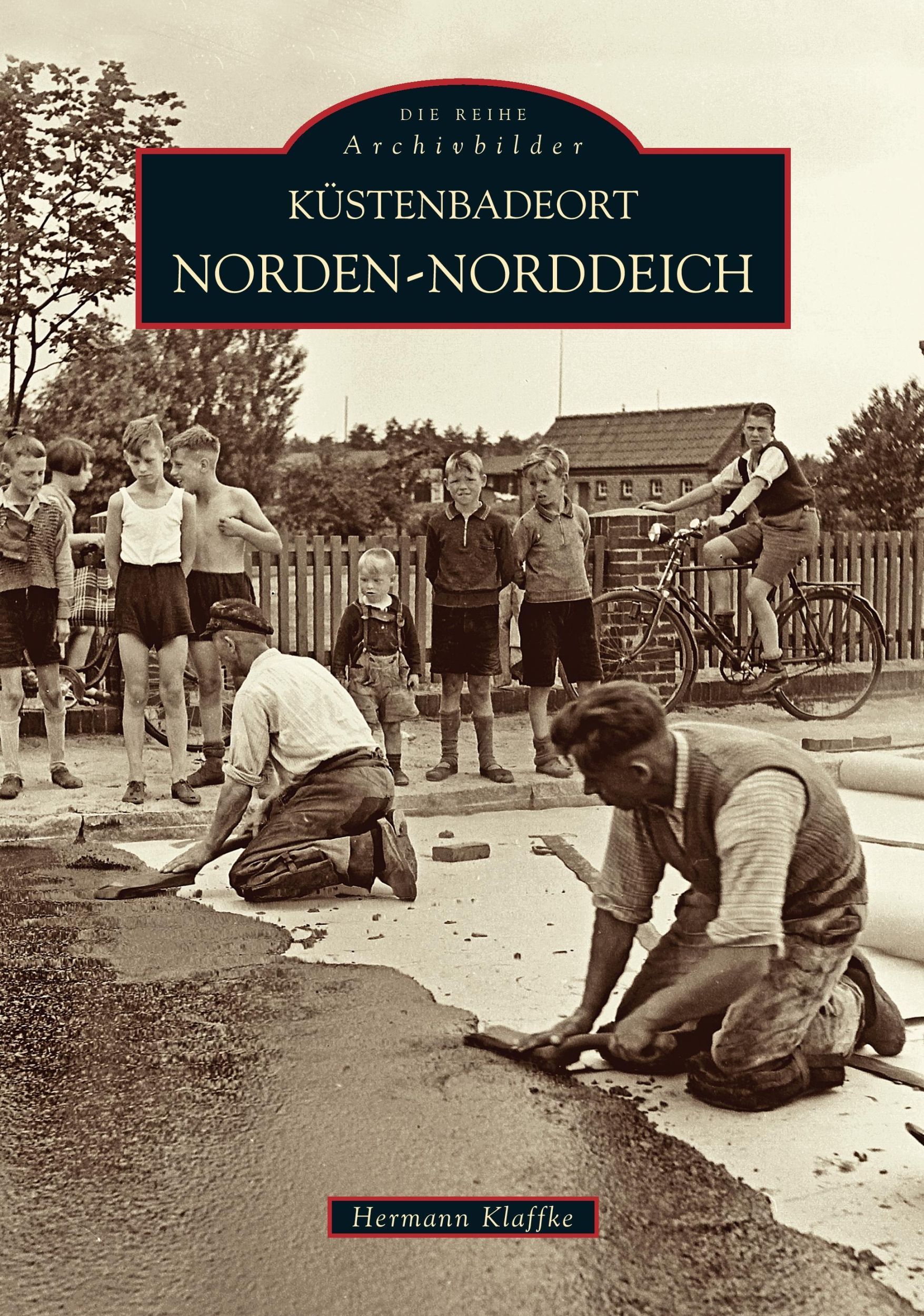 Cover: 9783897028364 | Küstenbadeort Norden-Norddeich | Hermann Klaffke | Taschenbuch | 2016