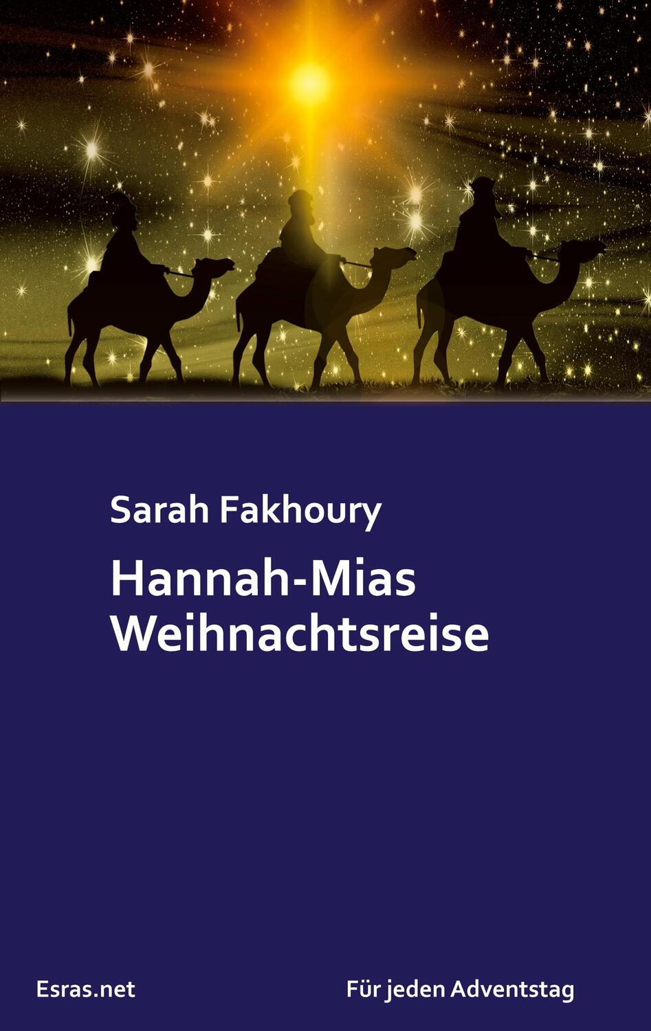 Cover: 9783038900740 | Hannah-Mias Weihnachtsreise | Zweite Adventskalendergeschichte | Buch