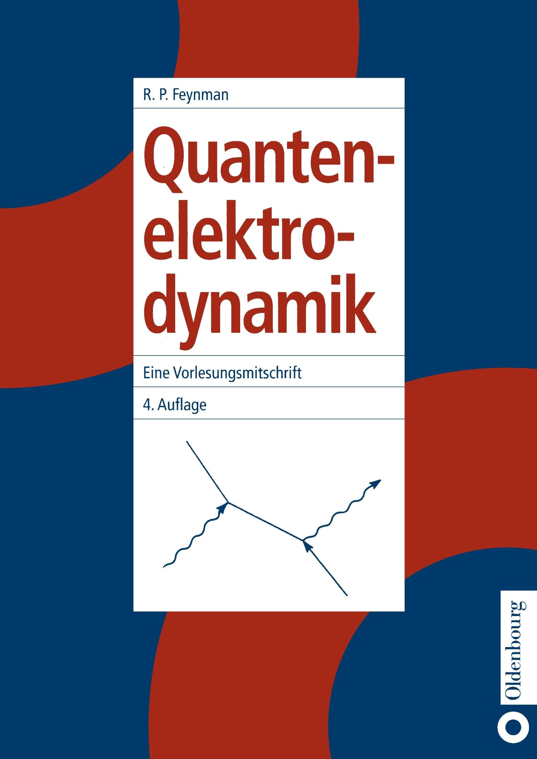 Cover: 9783486243376 | Quantenelektrodynamik | Eine Vorlesungsmitschrift | Richard P. Feynman