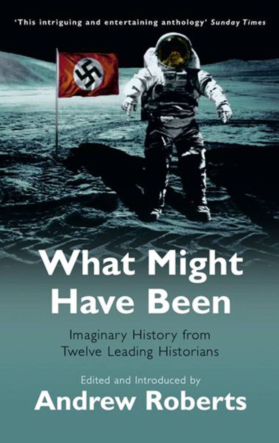 Cover: 9780753818732 | What Might Have Been? | Andrew Roberts | Taschenbuch | Englisch | 2005