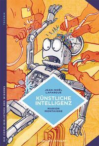 Cover: 9783964280015 | Künstliche Intelligenz | Fantasie und Realität | Jean-Noel Lafargue