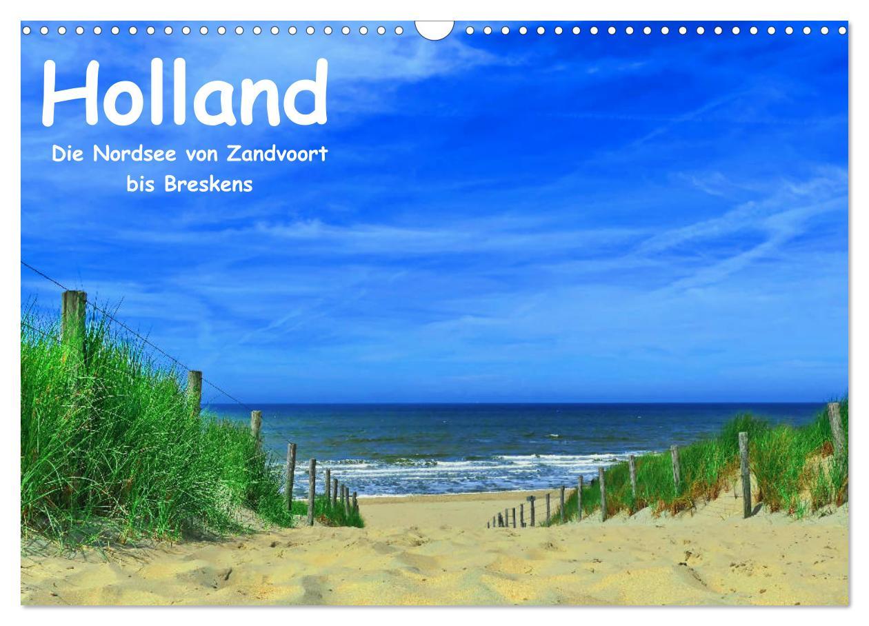 Cover: 9783435117307 | Holland - Die Nordsee von Zandvoort bis Breskens (Wandkalender 2025...