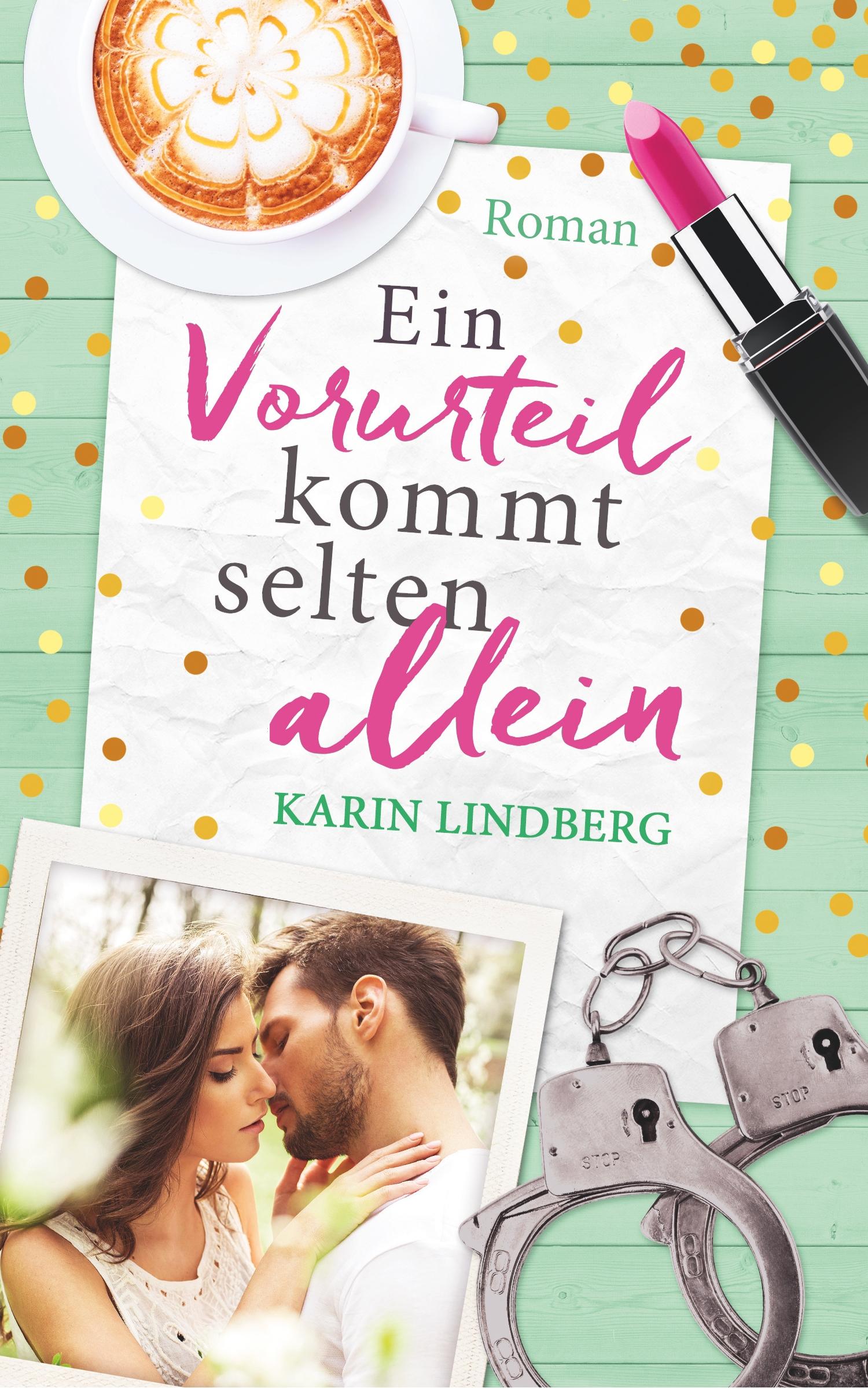 Cover: 9783739685441 | Ein Vorurteil kommt selten allein | Karin Lindberg | Taschenbuch