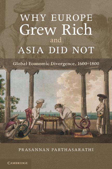 Cover: 9780521168243 | Why Europe Grew Rich and Asia Did Not | Prasannan Parthasarathi | Buch