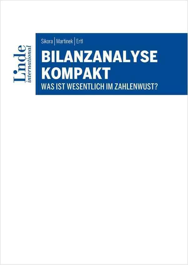 Cover: 9783714303681 | Bilanzanalyse kompakt | Was ist wesentlich im Zahlenwust? | Buch